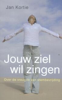 Jouw ziel wil zingen - Boek Jan Kortie (9025905838)