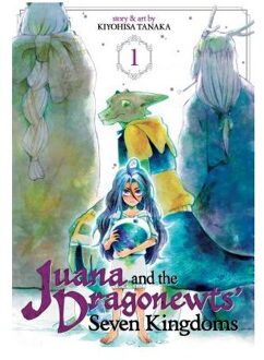 Juana and the Dragonewts Seven Kingdoms Vol. 1