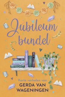 Jubileumbundel - Gerda van Wageningen - ebook