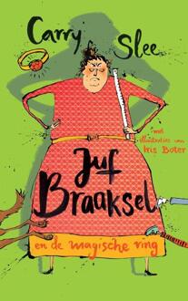 Juf Braaksel en de magische ring - Boek Carry Slee (9048843294)