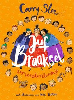 Juf Braaksel vriendenboekje -  Carry Slee (ISBN: 9789048877843)