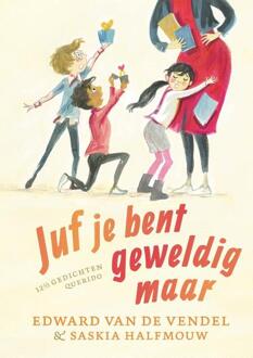 Juf je bent geweldig maar -  Edward van de Vendel (ISBN: 9789045131320)