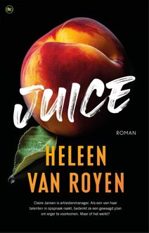 Juice - Heleen van Royen - ebook