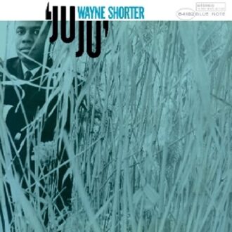 Juju - Wayne Shorter