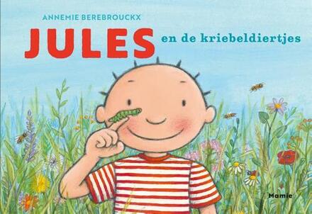 Jules en de kriebeldiertjes -  Annemie Berebrouckx (ISBN: 9789464599268)
