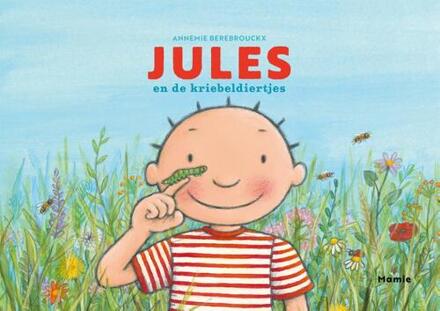 Jules en de kriebeldiertjes -  Annemie Berebrouckx (ISBN: 9789464599282)