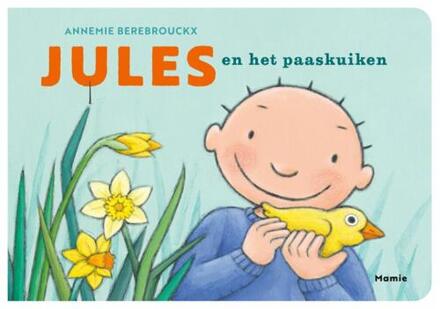 Jules en het paaskuiken -  Annemie Berebrouckx (ISBN: 9789464599114)