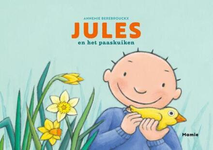 Jules en het paaskuiken -  Annemie Berebrouckx (ISBN: 9789464599213)