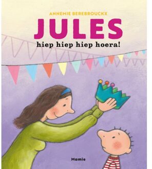 Jules, Hiep Hiep Hiep Hoera! - Jules - Annemie Berebrouckx