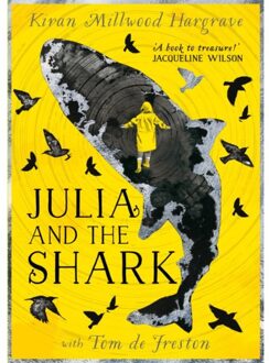 Julia And The Shark - Kiran Millwood Hargrave