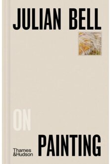 Julian Bell On Painting - Pocket Perspectives - Julian Bell