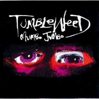 Jumbo Mumbo Jumbo - Tumbleweed