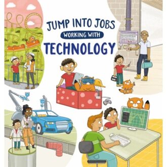 Jump Into Jobs: Working With Technology - Jump Into Jobs - Kay Barnham