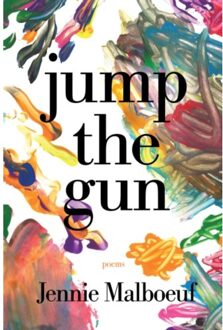 Jump The Gun - Jennie Malboeuf