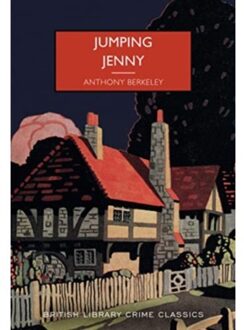 Jumping Jenny - British Library Crime Classics - Anthony Berkeley