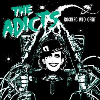 Jungle Rockers Into Orbit - The Adicts