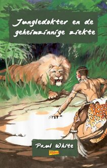 Jungledokter en de geheimzinnige ziekte - Paul White - ebook