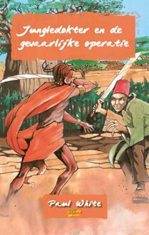 Jungledokter en de gevaarlijke operatie - Paul White - ebook