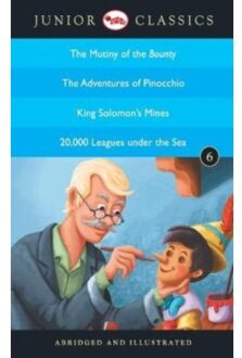 Junior Classicbook 6 (The Mutiny Of The Bounty, The Adventures Of Pinocchio, King Solomon's Mines, - Barrow, John
