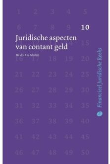 Juridische aspecten van contant geld - Boek A.A. Scholten (9462511462)
