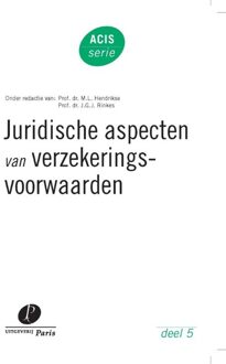 Juridische aspecten van verzekeringsvoorwaarden - eBook Uitgeverij Paris B.V. (9490962465)