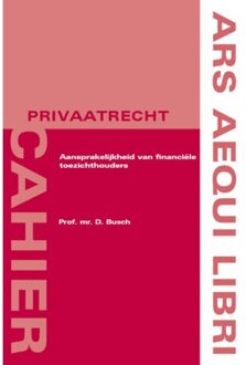 Juridische Uitgeverij Ars Aequi Aansprakelijkheid van financiële toezichthouders - Boek Danny Busch (9069166852)