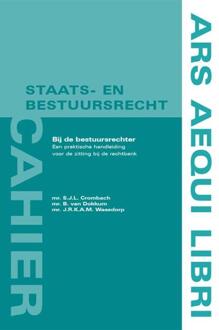 Juridische Uitgeverij Ars Aequi Bij de bestuursrechter - Boek S.J.L. Crombach (9069166968)