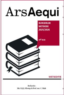 Juridische Uitgeverij Ars Aequi Burgerlijk Wetboek / 2025/2026 - Ars Aequi Wetseditie