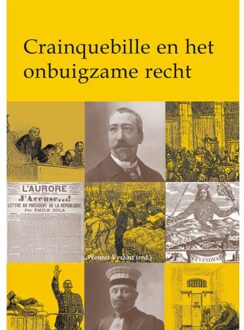 Juridische Uitgeverij Ars Aequi Crainquebille En Het Onbuigzame Recht - Wouter Veraart
