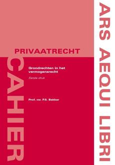 Juridische Uitgeverij Ars Aequi Grondrechten In Het Vermogensrecht - Ars Aequi Cahiers - Privaatrecht - Sjoerd Bakker