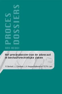 Juridische Uitgeverij Ars Aequi Het procesdossier van de advocaat in bestuursrechtelijke zaken - Boek R. Benhadi (9069166208)