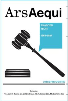 Juridische Uitgeverij Ars Aequi Jurisprudentie Financieel Recht 1968-2024 - Ars Aequi Jurisprudentie