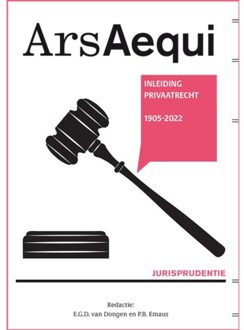 Juridische Uitgeverij Ars Aequi Jurisprudentie Inleiding Privaatrecht 1905-2022 - Ars Aequi Jurisprudentie