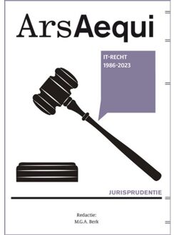 Juridische Uitgeverij Ars Aequi Jurisprudentie It-Recht 1986-2023 - Ars Aequi Jurisprudentie