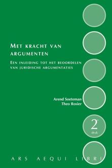 Juridische Uitgeverij Ars Aequi Met kracht van argumenten - Boek Arend Soeteman (9069168855)