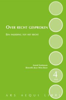 Juridische Uitgeverij Ars Aequi Over recht gesproken - Boek Arend Soeteman (9069168294)