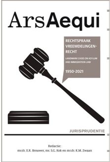 Juridische Uitgeverij Ars Aequi Rechtspraak Vreemdelingenrecht 1950-2021 - Ars Aequi Jurisprudentie
