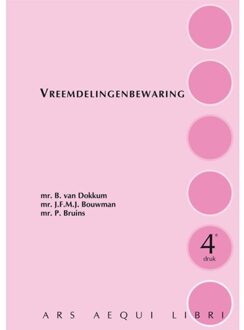 Juridische Uitgeverij Ars Aequi Vreemdelingenbewaring - Ars Aequi Handboeken - Bram van Dokkum