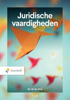 Juridische vaardigheden -  M.M. Mok (ISBN: 9789001047405)