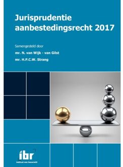 Jurisprudentie aanbestedingsrecht / 2017 - Boek Stichting Instituut voor Bouwrecht (9463150331)