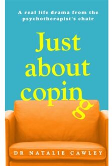 Just About Coping - Cawley, Natalie