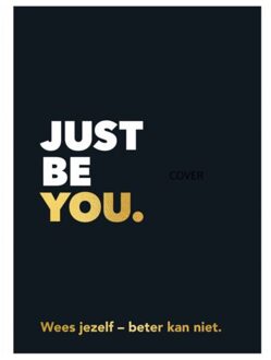 Just Be You.