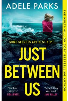 Just Between Us - Adele Parks