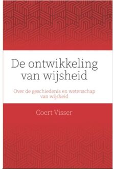 Just-In-Time Books De Ontwikkeling Van Wijsheid - Coert Visser