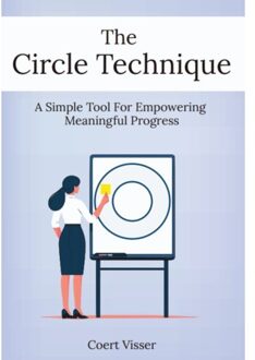 Just-In-Time Books The Circle Technique - Coert Visser