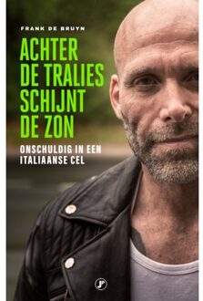 Just Publishers Achter De Tralies Schijnt De Zon - Frank de Bruyn
