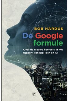 Just Publishers De Google Formule - Bob Hardus
