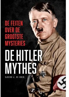 Just Publishers De Hitlermythes - Sjoerd J. de Boer