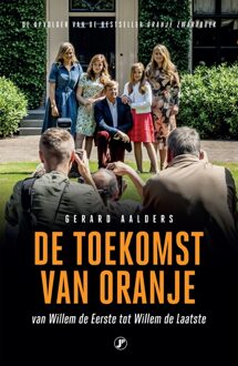 Just Publishers De toekomst van Oranje - Gerard Aalders - ebook