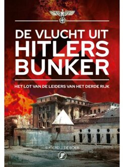 Just Publishers De Vlucht Uit Hitlers Bunker - Sjoerd J. De Boer